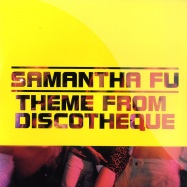 Front View : Samantha Fu - THEME FROM DISCOTHEQUE - Pias / 9005001130