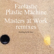 Front View : Fantastic Plastic Machine - REACHING FOR THE STARS - MASTERS AT WORK REMIXES - Kitsune010