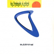 Front View : Dj Touche & Pepe - GOOD LOOKING/TANGERINE - Subliminal / sub75