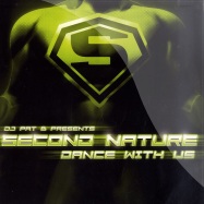 Front View : DJ Pat B - SECOND NATURE / DANCE WITH UNS - Major Bryce Productions / MBP003 / ER00036