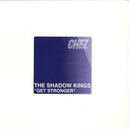 Front View : Shadow Kings - GET STRONGER - chez24