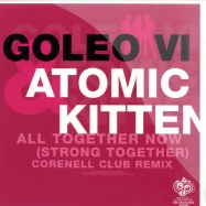 Front View : Goleo VI vs Atomic Kitten - ALL TOGETHER NOW - Ministry of Sound / MINISTRY013