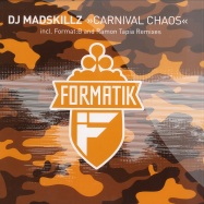 Front View : DJ Madskillz - CARNIVAL RECORDS, FORMAT B RMX - Formatik / FMK006
