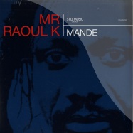Front View : Mr Raoul K - MANDE (2LP) - Still Music / STILLMDLP007