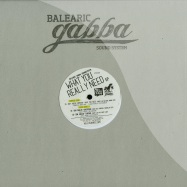 Front View : Balearic Gabby Sound System - WHAT YOU REALLY NEED EP - Hell Yeah / HYR71336
