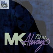 Front View : MK - ALWAYS REMIXES - Ministry Of Sound / MOS296T