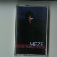 Front View : MEZE - LONG TERM RIOTS (TAPE / CASSETTE) - New York Haunted / NYH32