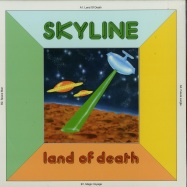 Front View : Skyline - LAND OF DEATH (OFFICIAL REISSUE) - Seminato / S20066R