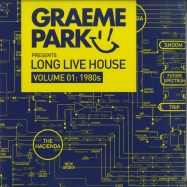 Front View : Various Artists - GRAEME PARK PRES. LONG LIVE HOUSE VOL.1: 1980S (2LP) - Rhino / 8828300