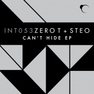 Front View : Zero T & Steo - CANT HIDE - Integral / INT053