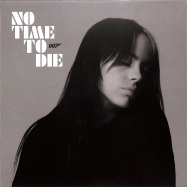 Front View : Billie Eilish - NO TIME TO DIE (LTD SMOKE 7 INCH) - Interscope / 0880227