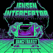 Front View : Jensen Interceptor ft DJ Deeon - MASTER CONTROL PROGRAM EP - Dance Trax / DANCETRAX031