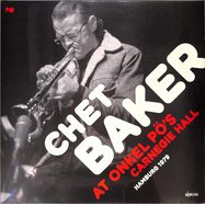 Front View : Chet Baker - AT ONKEL POS CARNEGIE HALL (180G 2LP) - Jazzline / 78038