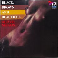 Front View : Oliver Nelson - BLACK, BROWN AND BEAUTIFUL (GTF.180 GR.BLACK LP) - Ace Records / HIQLP 114