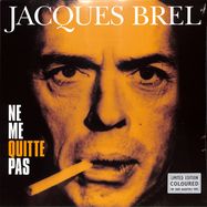 Front View : Jacques Brel - NE ME QUITTE PAS (180g coloured LP) - Vinyl Passion / VP80012