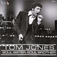 Front View : Tom Jones - SOUL SISTER SOUL BROTHER - History Of Soul / HOS034LP