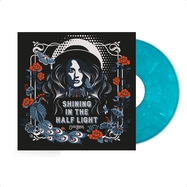 Front View : Elles Bailey - SHINING IN THE HALF LIGHT (Blue LP) - OUTLAW MUSIC / OLMV2104