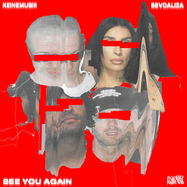 Front View : Keinemusik (&ME, Rampa, Adam Port) feat. Sevdaliza - SEE YOU AGAIN - Keinemusik / KM074