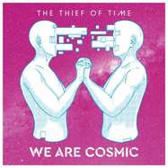 Front View : The Thief Of Time - WE ARE COSMIC EP - Sprechen / SMV012