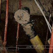 Front View : Das Fax - PATHS OF ADVANCE - Dancer Plays Records / DPR007