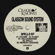 Front View : Glasgow Sound System - SPELLS EP - Craigie Knowes / CKNOWEP74