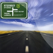 Front View : Vadim Lankov - START THE TRIP - Highway Records / HR01