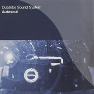 Front View : Dubtribe Sound System - AUTOSOUL - RASMUS FABER RMXS - Defected / DFTD073R