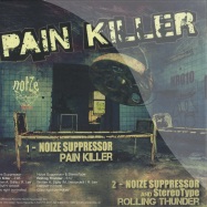Front View : Noize Suppressor & Mad Dog - BASSDRUM BITCH / PAIN KILLER - Noize Records / nr010