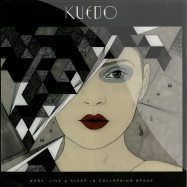 Front View : Kuedo - WORK, LIVE & SLEEP IN COLLAPSING SPACE - Planet Mu / ziq321