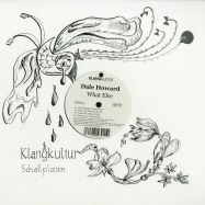Front View : Dale Howard - WHAT ELSE EP (MARTINEZ REMIX) - Klangkultur Schallplatten / KKS005