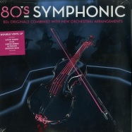 Front View : Various Artists - 80S SYMPHONIC (2LP) - Rhino / 9029553815
