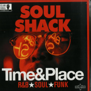 Front View : Various Artists - SOUL SHACK - TIME & PLACE (LP) - Charly / CHARLYL326 / 00135652
