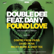 Front View : Double Dee ft. Dany - FOUND LOVE 30TH ANNIVERSARY REMIXES (YELLOW VINYL) - Irma Records / ICP 350