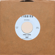Front View : Fred ft. Cold Diamond & Mink - SWEET THING / MY BABY S OUTTA SIGHT (7 INCH - Timmion Records / TR732