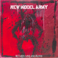 Front View : New Model Army - BETWEEN WINE AND BLOOD (2LP) - Attack Attack / 0209762ERE