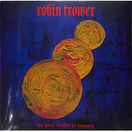 Front View : Robin Trower - NO MORE WORLDS TO CONQUER (180 GR.BLACK VINYL) - Mascot Label Group / PRD76241