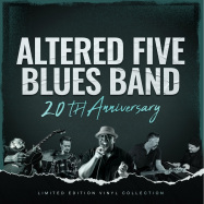 Front View : Altered Five Blues Band - 20TH ANNIVERSARY (LP) - Blind Pig / BPLP2201