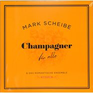 Front View : Mark Scheibe - CHAMPAGNER FR ALLE (LTD LP) - Revolver / 00150433