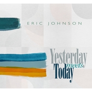 Front View : Eric Johnson - YESTERDAY MEETS TODAY (CASSETTE) - Blue Elan Records / BER1399CS