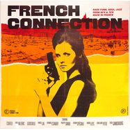 Front View : Various Artists - FRENCH CONNECTION - RARE FUNK, SOUL, JAZZ FROM 60S & 70S (2LP) - Wagram / 05238381