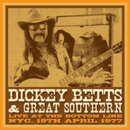 Front View :  Dickey Betts & Great Southern - LIVE AT THE BOTTOM LINE 1977 (YELLOW VINYL) (LP) - Floating World Records / 1064361FWL