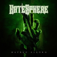Front View : Hatesphere - HATRED REBORN (LP) (BLACK) - Audioglobe Srl. / 109891
