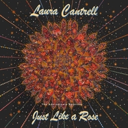 Front View :  Laura Cantrell - JUST LIKE A ROSE: THE ANNIVERSARY SESSIONS (LP) - Propeller Sound Recordings / LPPSR10