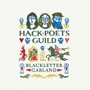 Front View : Hack-Poets Guild - BLACKLETTER GARLAND (2LP) - One Little Independent / TPLPLP1690