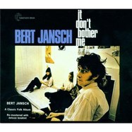 Front View : Bert Jansch - IT DON T BOTHER ME (LP) - BMG-Sanctuary / 541493992147