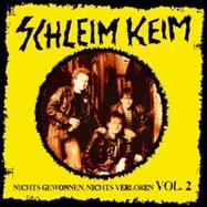 Front View : Schleimkeim - NICHTS GEWONNEN, NICHTS VERLOREN VOL.2 (LP) - Hoehnie Records / 05225