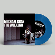 Front View : Michael Gray - THE WEEKEND (7 INCH BLUE VINYL) - Altra Moda Music / AMM828