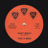 Front View : The X-Man - THAT BODY / FIRED UP (12 INCH) - Peoples Potential Unlimited / PPU-029