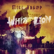 Front View : Mike Tramp - SONGS OF WHITE LION VOL. III (LP) - Frontiers Records s.r.l. / 802439115125