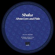 Front View : Shaka - ABOUT LOVE & PAIN EP - Mate Spain / MATE 022